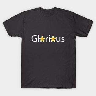 Glorious artistic typography design T-Shirt